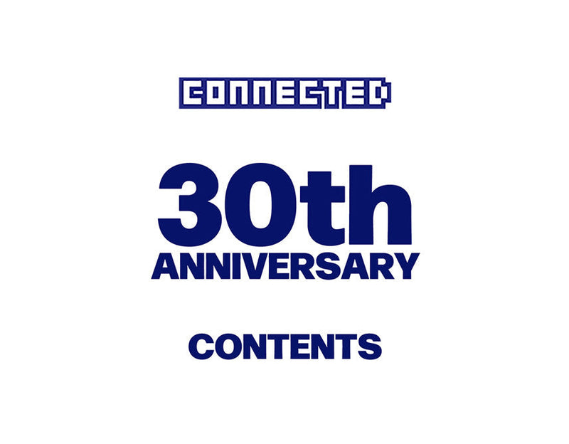 CONNECTED30周年記念企画