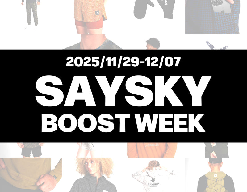 SAYSKY BOOST WEEK開催　205/11/28-12/07