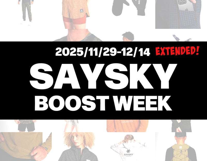 期間延長！SAYSKY BOOST WEEK　205/11/28-12/14